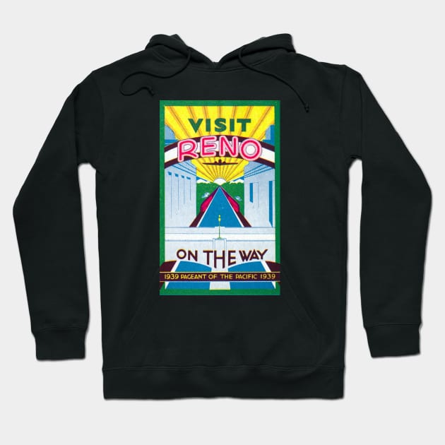 1939 Visit Reno Nevada Hoodie by historicimage